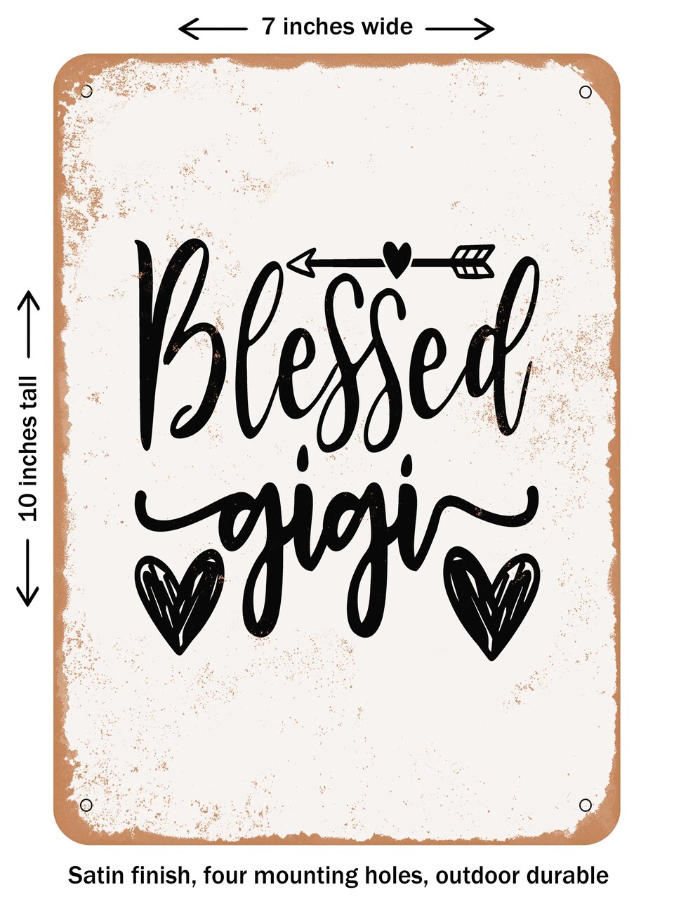 DECORATIVE METAL SIGN - Blessed Gigi - 2 - Vintage Rusty Look